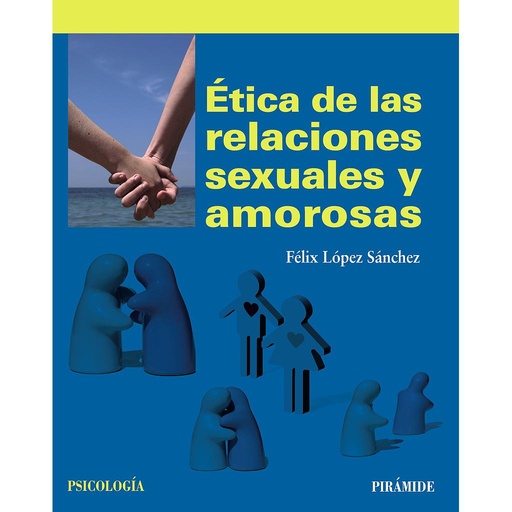 [9788436833683] Ética de las relaciones sexuales y amorosas