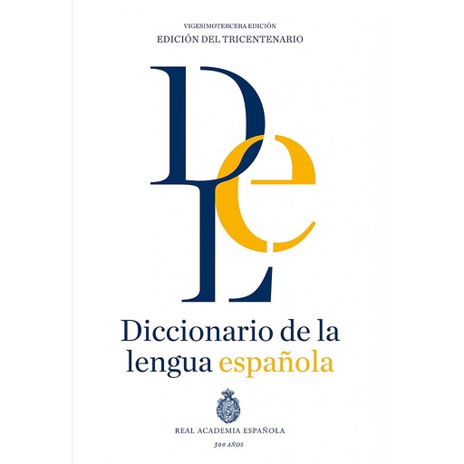 [9788467041897] Diccionario de la lengua Española. Vigesimotercera edición. Versión normal