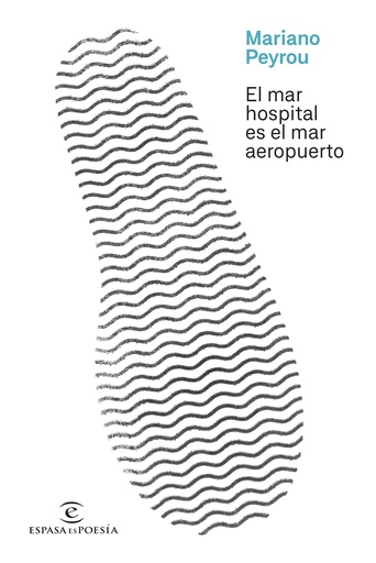 [9788467069549] El mar hospital es el mar aeropuerto