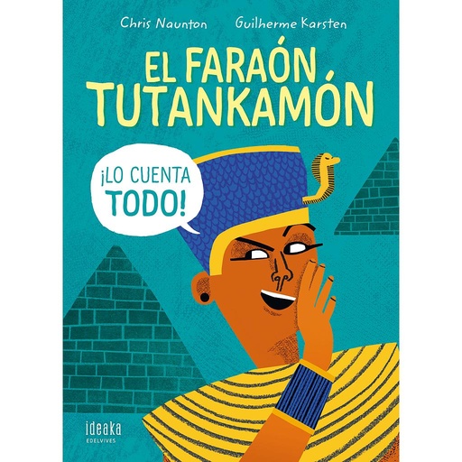 [9788414035900] El faraón Tutankamón ¡lo cuenta todo!