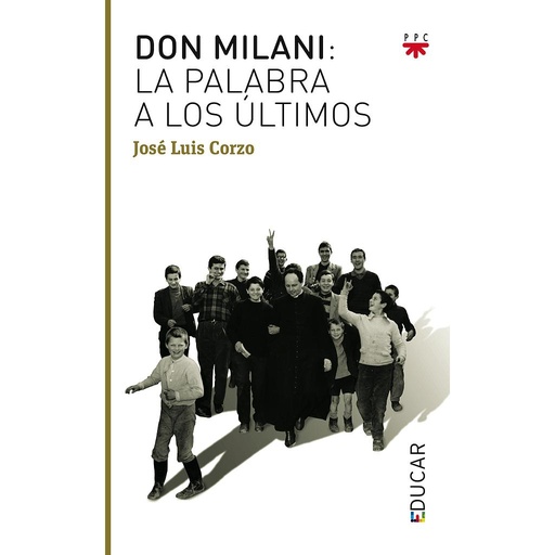 [9788428827775] Don Milani: la palabra a los últimos
