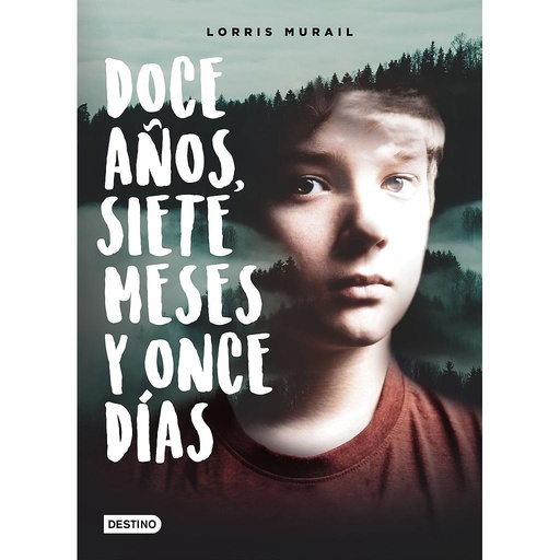 [9788408161530] Doce años, siete meses y once días