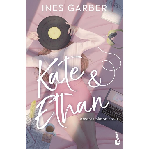 [9788408286134] Kate & Ethan (Serie Amores platónicos 1)