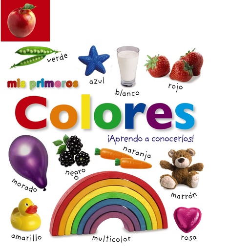 [9788469604458] Mis primeros colores. ¡Aprendo a conocerlos!