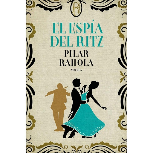 [9788408224761] El espía del Ritz