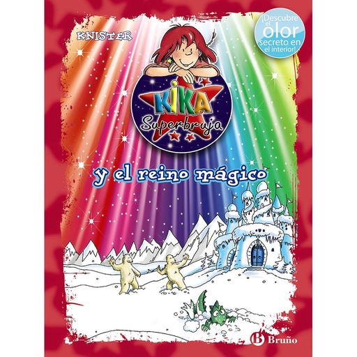[9788469626559] Kika Superbruja y el reino mágico (ed. COLOR)