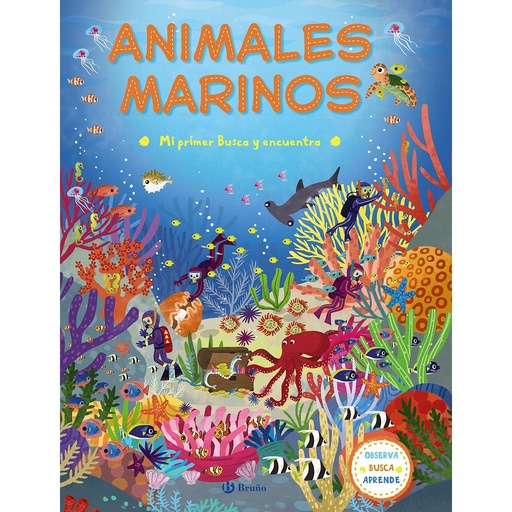 [9788469620373] Mi primer Busca y encuentra. Animales marinos
