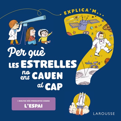 [9788418473548] Per què les estrelles no ens cauen al cap?