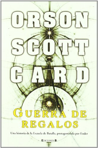 [9788466636360] Guerra de regalos (Otras historias de Ender 2)
