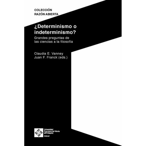 [9788416552955] ¿Determinismo o indeterminismo?