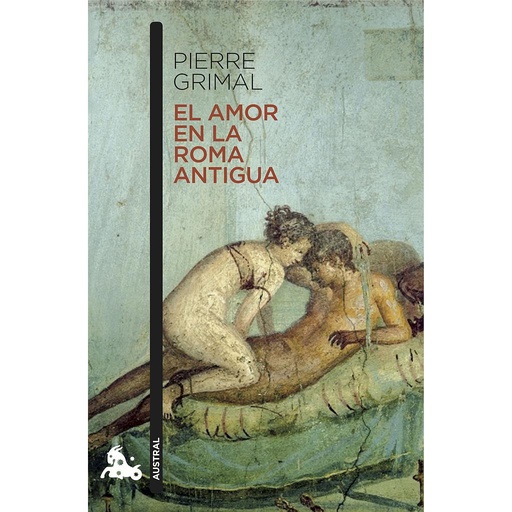[9788408171782] El amor en la Roma antigua