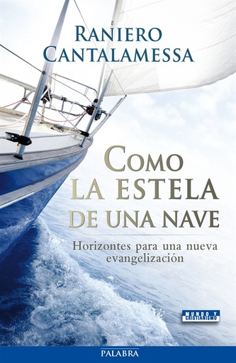 [9788498408089] Como la estela de una nave