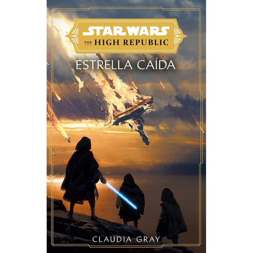 [9788411403764] Star Wars. The High Republic: Estrella caída (novela)