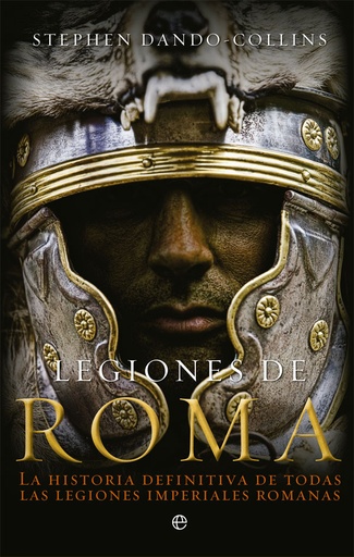 [9788491643111] Legiones de Roma