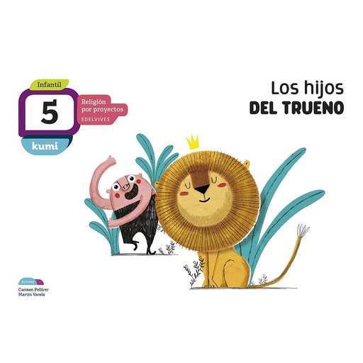 [9788414015643] Proyecto Kumi - 5 años : Los hijos del trueno