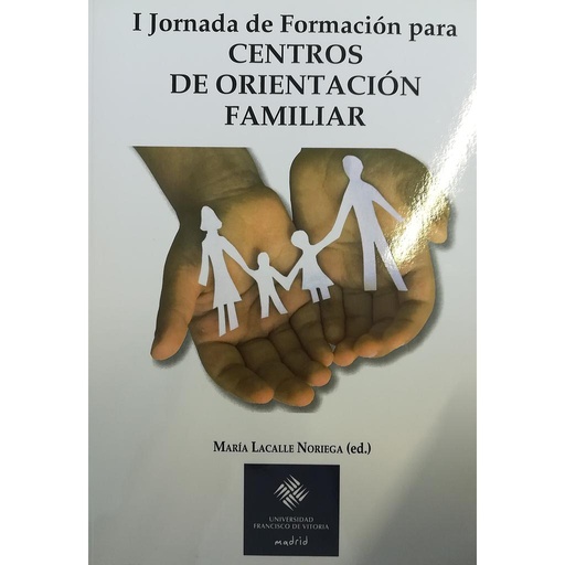 [9788415423300] Primera jornada de formación para los centros de orientación familiar