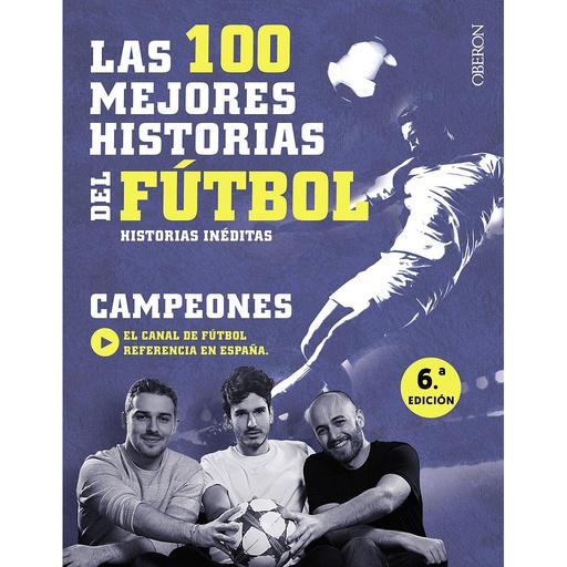[9788441538931] Las 100 mejores historias del fútbol