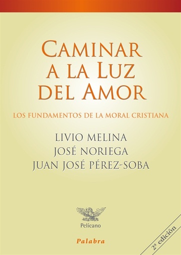 [9788498403534] Caminar a la luz del amor