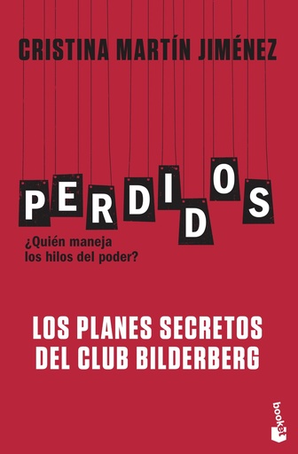 [9788427044135] Perdidos. Los planes secretos del Club Bilderberg