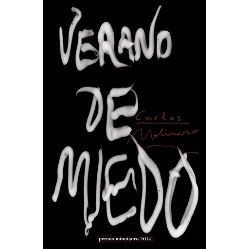 [9788445002193] Verano de miedo - Premio Minotauro 2014