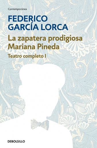 [9788497932899] La zapatera prodigiosa | Mariana Pineda (Teatro completo 1)
