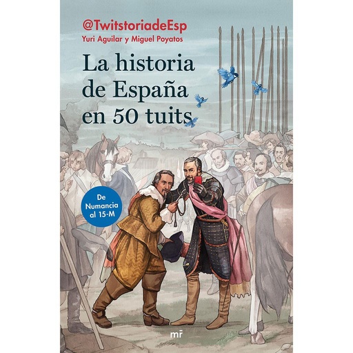 [9788427046474] La historia de España en 50 tuits