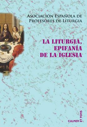 [9788498054033] La Liturgia, Epifanía de la Iglesia