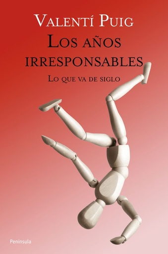 [9788499421605] Los años irresponsables