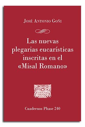 [9788491650454] Las nuevas plegarias eucarísticas inscritas en el 'Misal Romano'