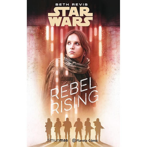 [9788491730101] Star Wars Rogue One Rebel Rising (novela)