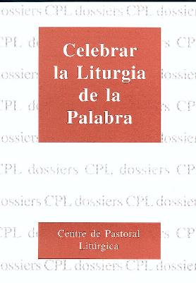 [9788474673715] Celebrar la Liturgia de la Palabra