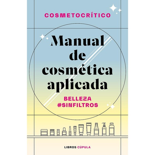 [9788448032722] Manual de cosmética aplicada
