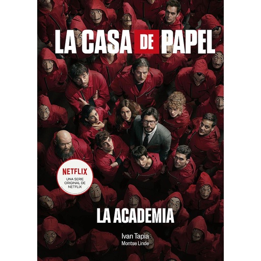 [9788418820038] La casa de papel. La Academia
