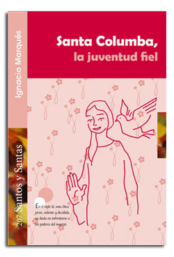 [9788498056655] Santa Columba, la juventud fiel