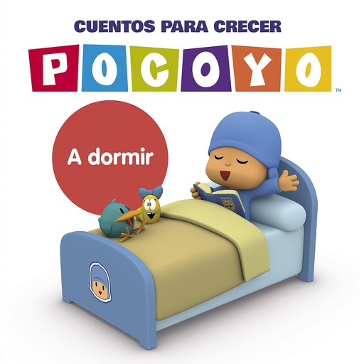 [9788448863852] Pocoyó. Un cuento - Cuentos para crecer: A dormir