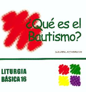 [9788474679434] ¿Qué es el bautismo?