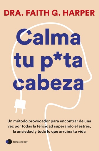 [9788419812223] Calma tu puta cabeza