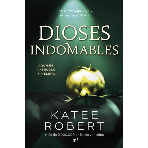 Dioses indomables (Wicked Beauty)