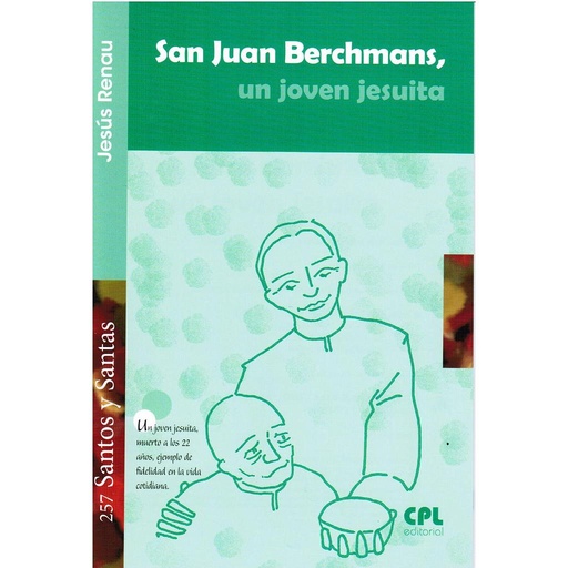 [9788491651024] San Juan Berchmans, un joven jesuita