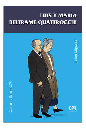 [9788491653332] Luis y María Beltrame Quattrocchi