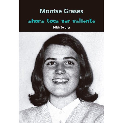 [9788421865682] Montse Grases. Ahora toca ser valiente
