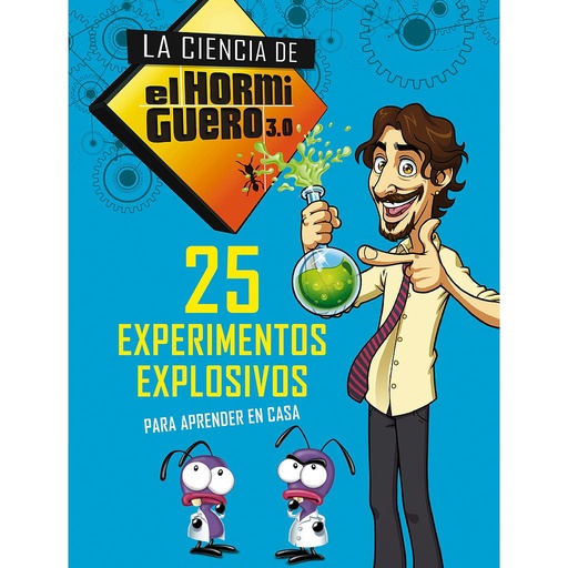 [9788490439241] 25 experimentos explosivos para aprender en casa (La ciencia de El Hormiguero 3.0)