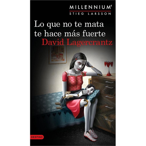 [9788423349784] Lo que no te mata te hace más fuerte (Serie Millennium 4)