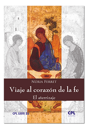 [9788491650430] Viaje al corazón de la fe. El aterrizaje