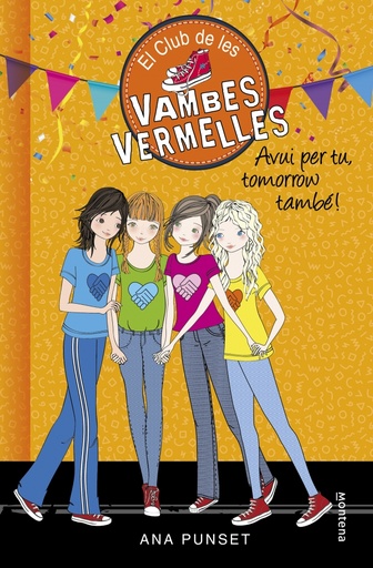 [9788490438947] El Club de les Vambes Vermelles 13 - Avui per tu, tomorrow també!