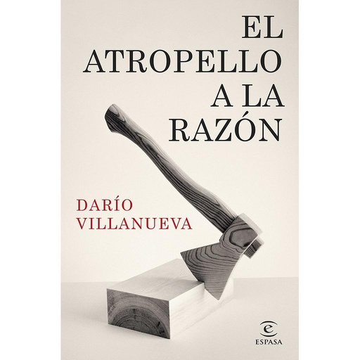 [9788467073355] El atropello a la Razón