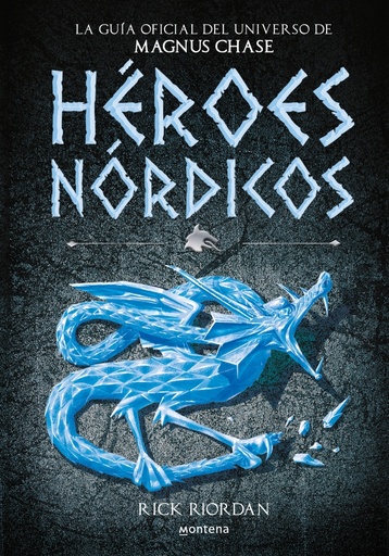 [9788490437919] Héroes Nórdicos (Magnus Chase y los dioses de Asgard)
