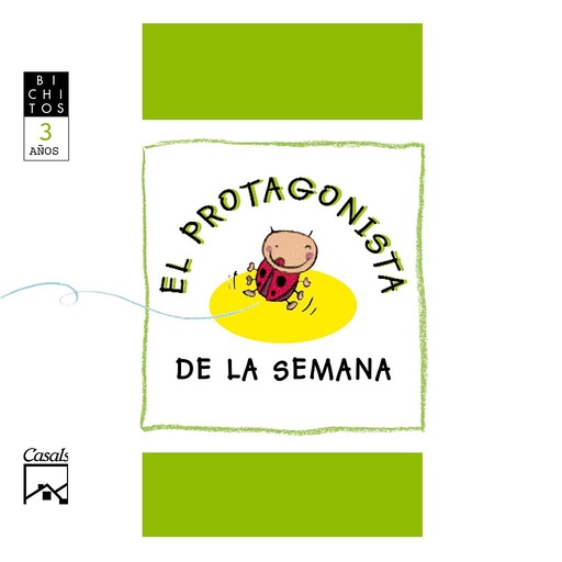 [9788421834282] EL PROTAGONISTA DE LA SEMANA. Rita, la mariquita. BICHITOS. 3 años