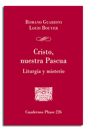 [9788498058321] Cristo, nuestra Pascua. Liturgia y misterio