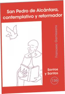 [9788498052213] San Pedro de Alcántara, contemplativo y reformador